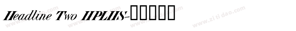 Headline Two HPLHS字体转换